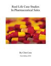 Real Life Case Studies In Pharmaceutical Sales