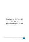 6. ATENCION INICIAL AL PACIENTE POLITRAUMATIZADO