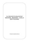 Proyecto Educativo Nacional, Regional, Local e Institucional