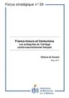 Francs-tireurs et Centurions : Les ambiguïtés de l'héritage contre-insurrectionnel français (IFRI)