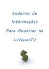 Caderno de Informações e Condições para Anuncio no LVnews