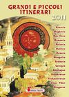 Grandi e piccoli itinerari 2011