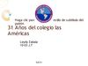 31 años colegio las américas 