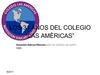 LOS 31 AÑOS DEL COLEGIO "LAS AMÉRICAS"