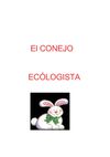 El conejo Ecologista - Fran C.C & Juan Pedro G.A