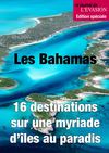 Reportage aux Bahamas du Journal de l'Evasion.be