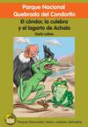 El cóndor, la culebra y el lagarto de Achala, un cuento de Darío Lobos