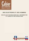Des électrons et des hommes : nouvelles technologies de l'information et conduite des opérations (CDEF 2005)
