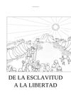 De la esclavitud a la libertad. Moisés