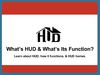 What's HUD and what's its function 