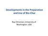 Developments in the Preparation and Use of Bio-Char
