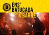 Dossier de présentation K’Barré * Ens’Batucada
