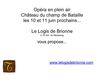 Opéra au Champ de Bataille. Dînez au Logis de Brionne !