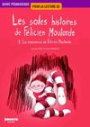 Les sales histoires de Félicien Moutarde – guide pédagogique, tome1