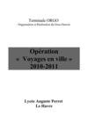 Opération " Voyages en ville " : Textes et photos