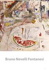 Bruno Novelli Fontanesi "QUEL CHE CI UNISCE"