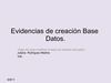 EVIDENCIAS DE CREACION DE BASE DE DATOS.