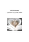 Nouvelles romantiques et autres textes pour vivre des émotions