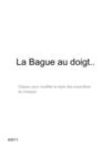 Bague au doigt...