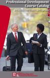 Professional Development Course Catalog and Cusromized Training Programs
