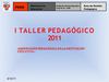 I TALLER PEDAGÓGICO 2011