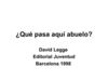 Qué_pasa_aquí_abuelo