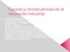 Causas y consecuencias de la revolución industrial