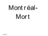 Montreal-Mort