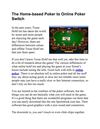 The Home-based Poker to Online Poker Switch