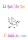 Le Quadri-Colors Club : premiers chapitres.