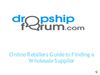 Online Retailers Guide to Finding a Wholesale Supplier