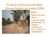 visite 2004 Mato Grosso