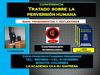 TRATADO SOBRE LA PERVERSIÓN HUMANA