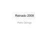Reinado 2009