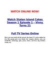 Watch Staten Island Cakes 1x1 Season 1 Episode 1 s01e01 Vinny Turns 21 FREE