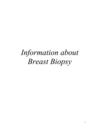 Information about Breast Biopsy