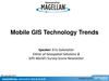 GIS Webinar - Mobile GIS Technologoy Trends