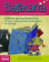 Barataria N°10: Libros Perturbadores, lecturas controversiales: probabilidades de abordaje