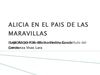 ALICIA EN EL PAIS DE LAS MARAVILLAS