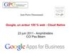 e-rencontre 23 juin 2011 "Le Cloud Computing", Présentation de Jean-Pierre Doursenaud, GPC Solutions : Google, un...