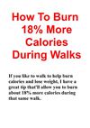 How To Burn 18% More Calories During Walks