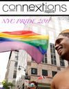 Connextions Magazine Special Feature - NYC Pride 2011