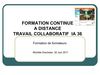 Formation de formateurs -Formation continue à distance - travail collaboratif en ligne