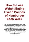 How to Lose Weight Eating Over 5 Pounds of Hamburger Each Week