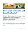 How Viral Marketers Get Free Web Traffic?