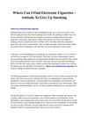 Where Can I Find Electronic Cigarettes - Attitude To Give Up Smoking