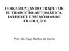 Tradução automática e memórias de tradução