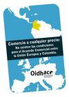 Comercio a cualquier precio: No existen las condiciones para el Acuerdo Comercial entre la Unión Europea y Colombia