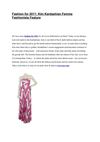 Fashion for 2011: Kim Kardashian Femme Fashionista Feature