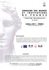 Annuaire des Mairies et Institutions de France 2011 (Tomes 1)